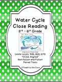 Water Cycle Close Reading - 3rd-6th Grade - **CCSS Aligned