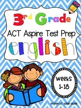 Preview of 3rd Grade ACT Aspire Test Prep for English: Weeks 1-18 -- NO PREP!
