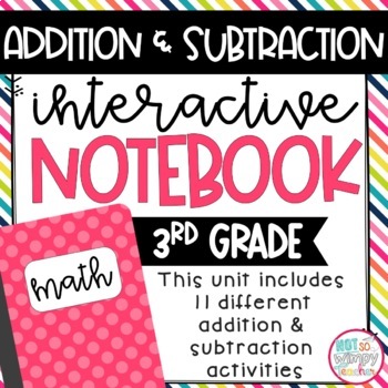 Preview of Addition and Subtraction Interactive Notebook for 3rd Grade
