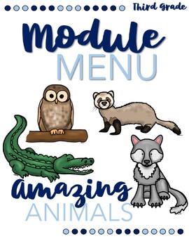 Preview of 3rd Grade Amazing Animals Module Menu