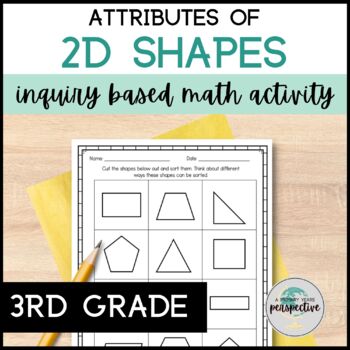 Preview of 3rd Grade Attributes of 2D Shapes Activities | Inquiry Based Math PYP