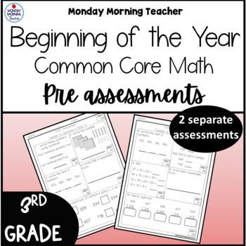 Preview of 3rd Grade Beginning of the Year Common Core Math Pre-Assessments Printables