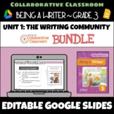 3rd Grade Being a Writer Unit 1: The Writing Community BUNDLE