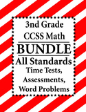 3rd Grade Math BUNDLE Word Problems, Time Tests, Assessmen