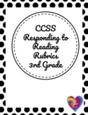 3rd Grade CCSS Reader's Response Rubrics (Distance/In Class)