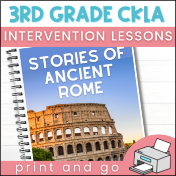 Preview of 3rd Grade CKLA Skills U4 Stories of Ancient Rome - Intervention Lessons