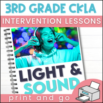 Preview of 3rd Grade CKLA Skills U5 Light and Sound - Intervention Lessons