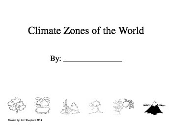 3rd grade climate zones of the world booklet ngss aligned by erin shepherd
