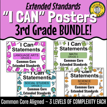 Preview of 3rd Grade Common Core I Can Statements Extended Standards BUNDLE ELA Math SS Sci