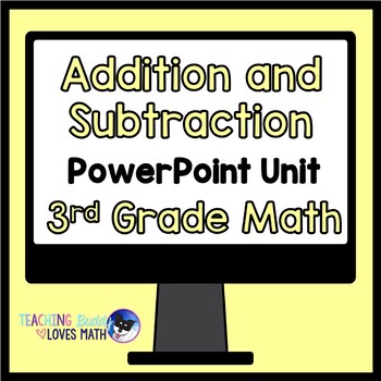 Preview of Addition and Subtraction Math Unit 3rd Grade Distance Learning