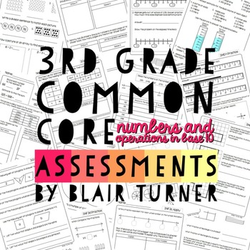 Preview of 3rd Grade Common Core Math Assessments - Numbers and Operations in Base Ten