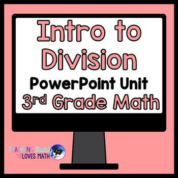 Preview of Introduction to Division Math Unit 3rd Grade Distance Learning