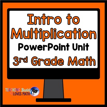 Preview of Introduction to Multiplication Math Unit 3rd Grade Distance Learning