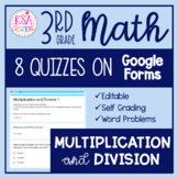 3rd Grade Math | 8 Multiplication and Division Google Form