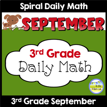 Preview of 3rd Grade Daily Math Spiral Review SEPTEMBER Morning Work or Warm ups