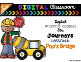 3rd Grade Digital Classroom: Lesson 4- Pop's Bridge- for Journeys