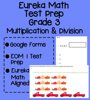 Preview of 3rd Grade Digital Multiplication & Division Test Prep | Eureka Math Aligned 