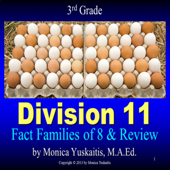 Preview of 3rd Grade Division 11 - Writing the Fact Families of 8 & Review Lesson