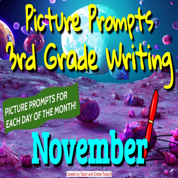 Preview of 3rd Grade ELA Daily Writing Prompts Pictures Activity for November Fall