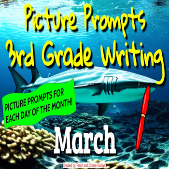Preview of 3rd Grade ELA Daily Writing Prompts Pictures Activity for March Spring