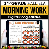 3rd Grade ELA Morning Work Slides | Fall Daily Review Acti