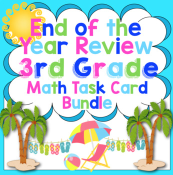 Preview of 3rd Grade End of the Year Math Review: 3rd Grade Math Task Cards and Activities