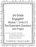 3rd Grade Engage NY Module 1, Unit 2 and 3 Text Dependent 