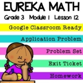3rd Grade Eureka Math Module 1 Lesson 12 - Google Slides Digital Lesson