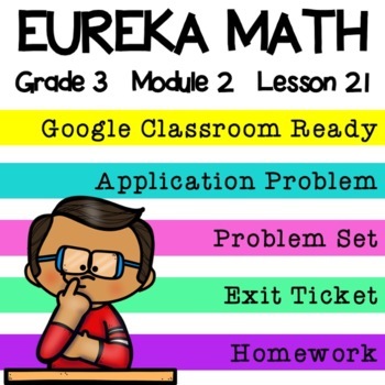 eureka math grade 3 lesson 21 3.2 homework