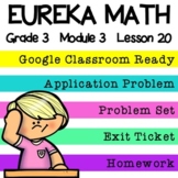 3rd Grade Eureka Math Module 3 Lesson 20 - Google Slides Digital Lesson