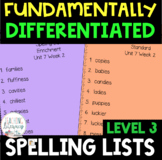 Level 3 | Differentiated Spelling Lists and Activities | F