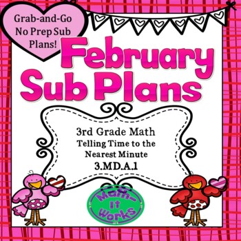 Preview of 3rd Grade February Sub Plans Elapsed Time 3.MD.1