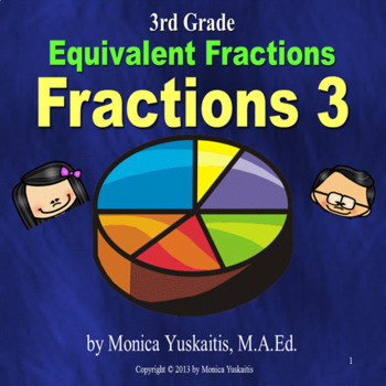 Preview of 3rd Grade Fractions 3 - Equivalent Fractions Powerpoint Lesson