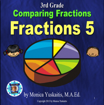 Preview of 3rd Grade Fractions 5 - Comparing Fractions Powerpoint Lesson