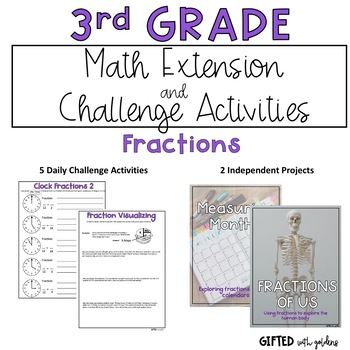 Preview of 3rd Grade Fractions Extensions and Challenges - Gifted/Advanced