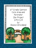 3rd Grade Area and Perimeter Zoo Project 3.MD.5-8