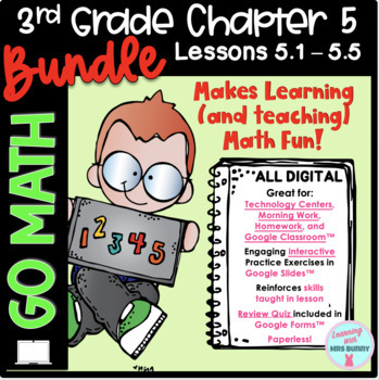 Preview of Chapter 5 Lessons 1 - 5 BUNDLE 3rd Grade Go Math