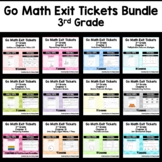 3rd Grade Go Math Exit Tickets Chapters 1-12 BOTH Digital 