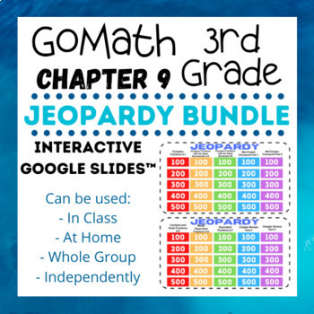 Preview of 3rd Grade GoMath Chapter 9 *2015ed. - Jeopardy Games BUNDLE (Google Slides)