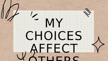 Preview of 3rd Grade Guidance Lesson My Choices Affect Others