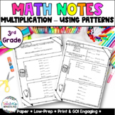 3rd Grade Guided Math Notes - Multiplication -Using Patter