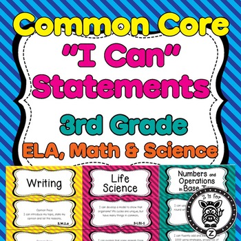 Preview of 3rd Grade I Can Statements Common Core CCSS ELA, Math & Science