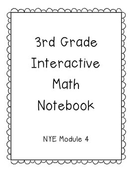 Preview of 3rd Grade Interactive Math Notebook Module 4