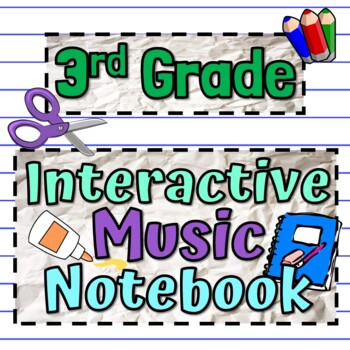 Preview of 3rd Grade Interactive Music Notebook | Music Notebook Best Seller