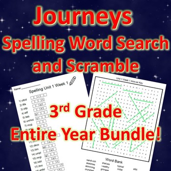 Preview of 3rd Grade JOURNEYS Spelling Word Search and Scramble -- ENTIRE YEAR BUNDLE!