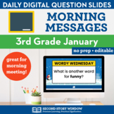 3rd Grade January Morning Meeting Messages Slides • Google