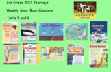 3rd Grade Journeys 2017 Unit 5 and 6 Smartboard Lessons Bundle