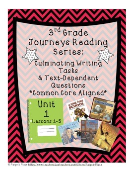 Preview of 3rd Grade Journey's Culminating Writing Tasks & Text Dependent Questions Unit 1