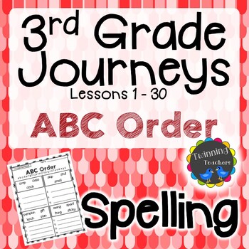 Preview of 3rd Grade Journeys | Spelling | ABC Order | LESSONS 1-30