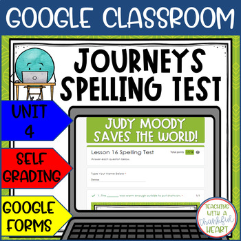 Preview of 3rd Grade Journeys Spelling Test Bundle - Unit 4 - Google Classroom